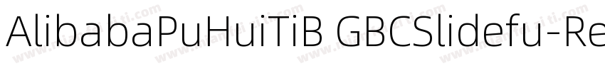 AlibabaPuHuiTiB GBCSlidefu-Regular-字体转换